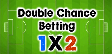 Mastering Double Chance In 1xbet .